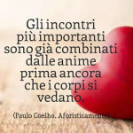 Frasi sulla vita incontri di anime